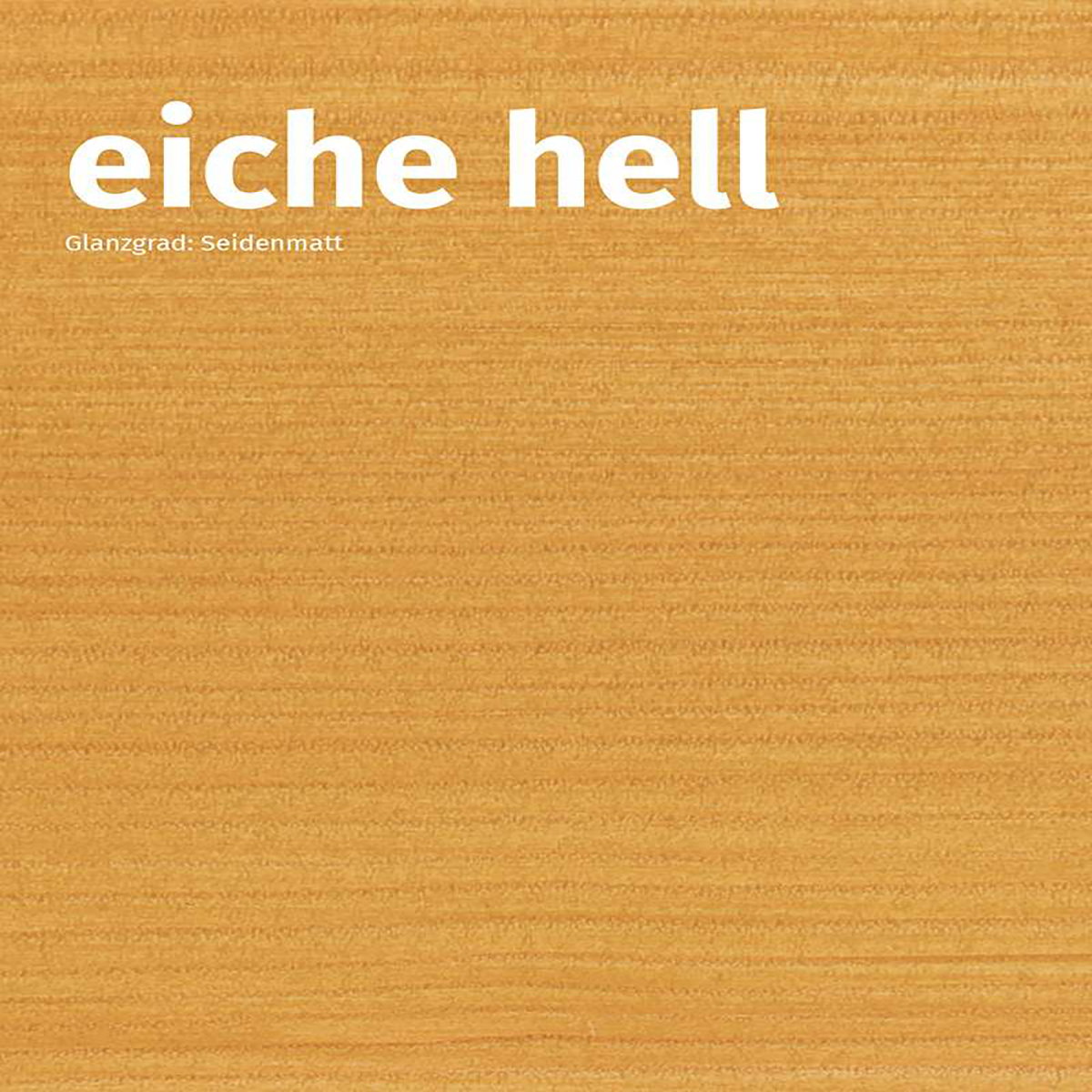 Eiche Hell